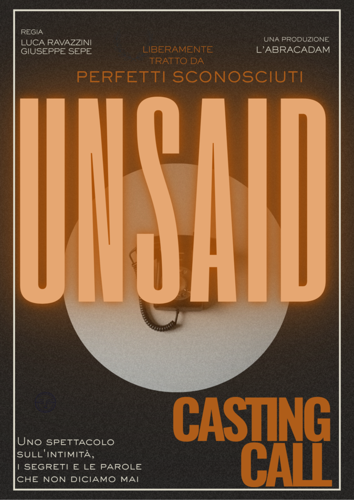 Casting Call — Unsaid